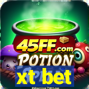 xt bet